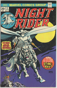 Night Rider #4 (1974) - 6.0 FN *Men Shall Call Him Sting-Ray*