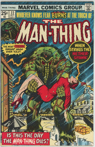 Man-Thing #22 (1975) - 6.0 FN *Pop Goes the Cosmos* Final Issue