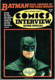 Comics Interview Super Special (1989) - 9.0 VF/NM *Real Origins of Batman*