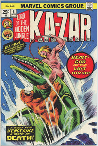 Ka-Zar #6 (1974) - 8.0 VF *Waters of Darkness, River of Doom*