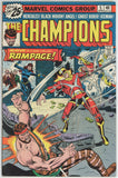 Champions #5 (1976) - 6.0 FN *1st Appearance Rampage*