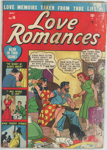 Love Romances #16 (1949) - 1.0 FR *I Loved the Wrong Man* Marvel Romance