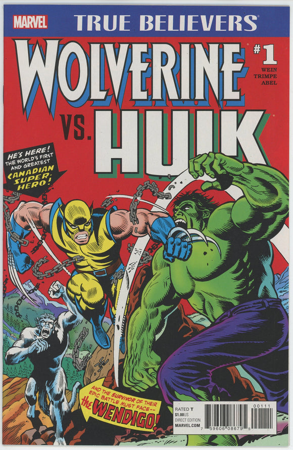 True Believers Wolverine Vs Hulk #1 (2017) - 9.6-9.8 NM+ *Reprints Hulk #181*