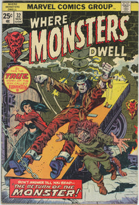 Where Monsters Dwell #32 (1970) - 4.5 VG+ *The Return of the Monster*