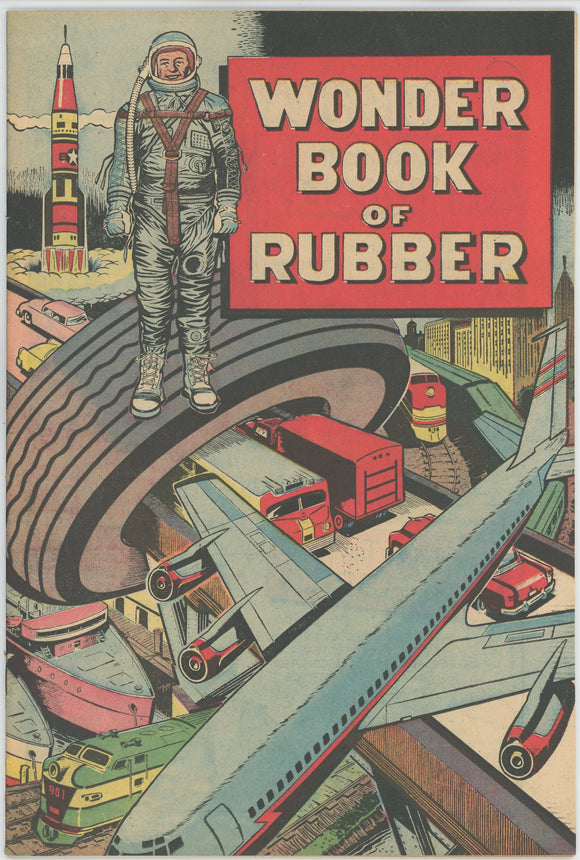 Wonder Book of Rubber #1A (1947) - 8.5 VF+ *Astronaut Cover/B.F. Goodrich Promo*