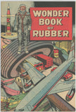 Wonder Book of Rubber #1A (1947) - 8.5 VF+ *Astronaut Cover/B.F. Goodrich Promo*