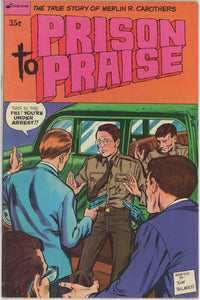 Prison to Praise #1 (1974) - 6.0 FN *Merlin Carothers Story*